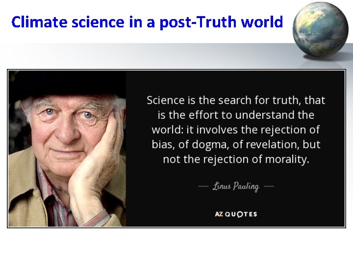 Climate science in a post-Truth world 