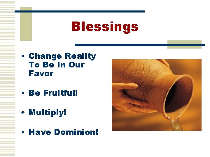 Blessings w Change Reality To Be In Our Favor w Be Fruitful! w Multiply!