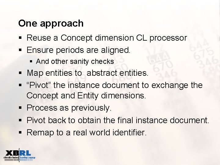 One approach § Reuse a Concept dimension CL processor § Ensure periods are aligned.