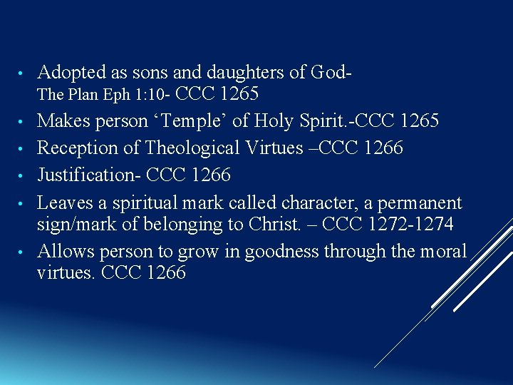  • • • Adopted as sons and daughters of God. The Plan Eph
