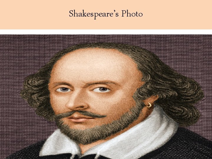 Shakespeare’s Photo 