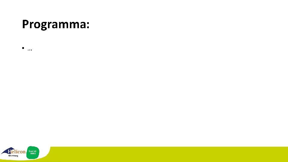 Programma: • … 