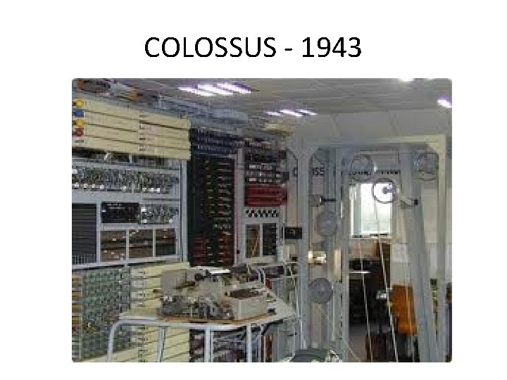 COLOSSUS - 1943 