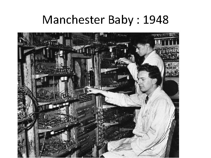 Manchester Baby : 1948 