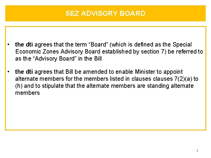 SEZ ADVISORY BOARD • the dti agrees that the term “Board” (which is defined