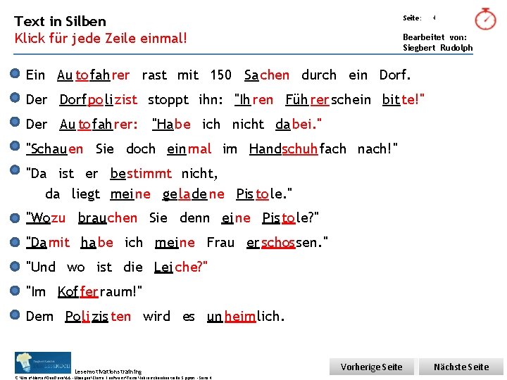 Übungsart: Text in Silben Seite: Klick für jede Zeile einmal! Bearbeitet von: Siegbert Rudolph