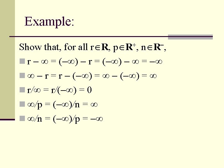 Example: Show that, for all r R, p R+, n R , n r