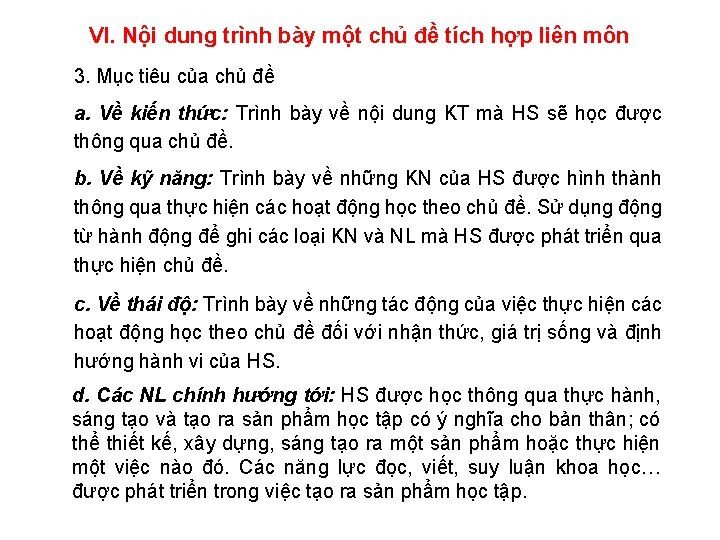 VI. Nội dung trình bày một chủ đề tích hợp liên môn 3. Mục