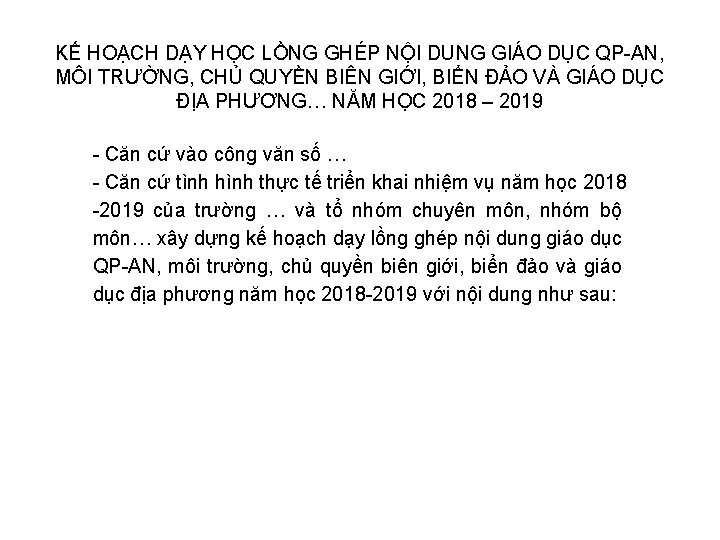KẾ HOẠCH DẠY HỌC LỒNG GHÉP NỘI DUNG GIÁO DỤC QP-AN, MÔI TRƯỜNG, CHỦ