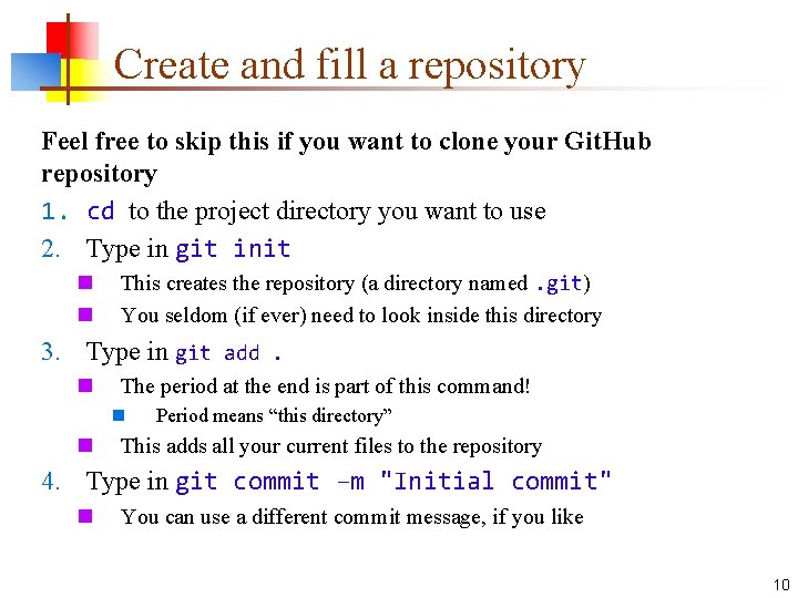 Create and fill a repository Feel free to skip this if you want to
