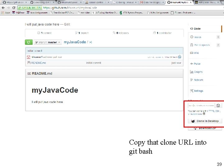 Copy that clone URL into git bash 39 