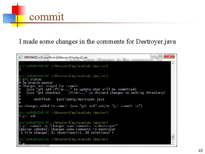 commit I made some changes in the comments for Destroyer. java 45 