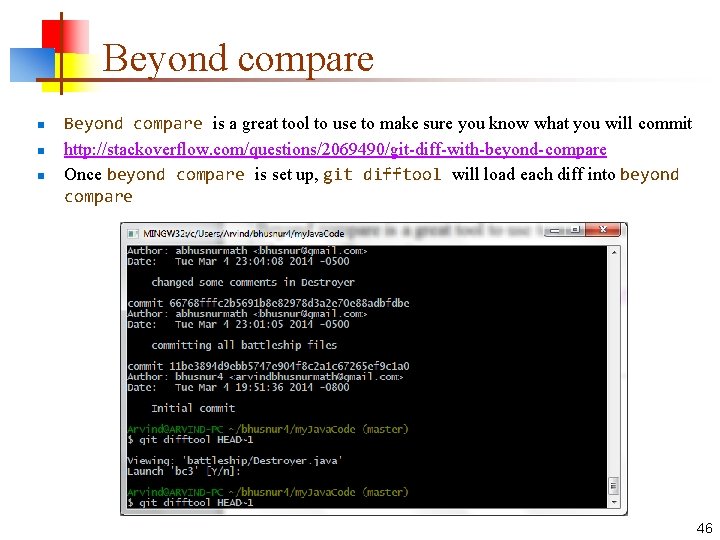 Beyond compare n n n Beyond compare is a great tool to use to