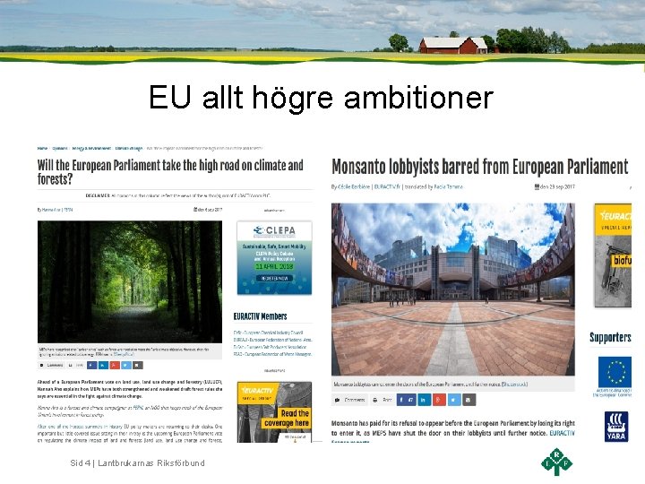 EU allt högre ambitioner Sid 4 | Lantbrukarnas Riksförbund 