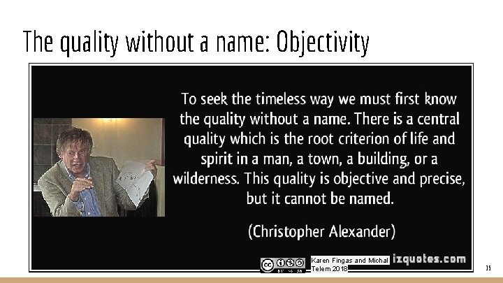 The quality without a name: Objectivity Karen Fingas and Michal Telem 2018 15 