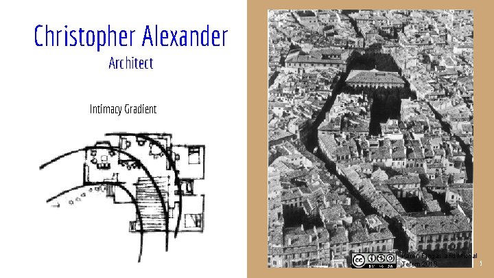 Christopher Alexander Architect Intimacy Gradient - Karen Fingas and Michal 3 Telem 2018 