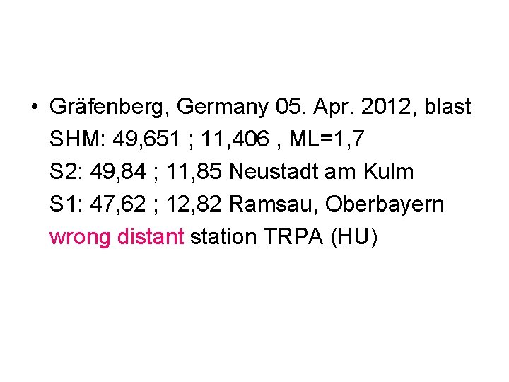  • Gräfenberg, Germany 05. Apr. 2012, blast SHM: 49, 651 ; 11, 406