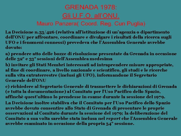 La Decisione n. 33/426 (relativa all’istituzione di un’agenzia o dipartimento dell’ONU per affrontare, coordinare