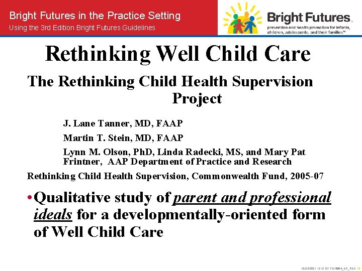 Bright Futures in the Practice Setting Using the 3 rd Edition Bright Futures Guidelines