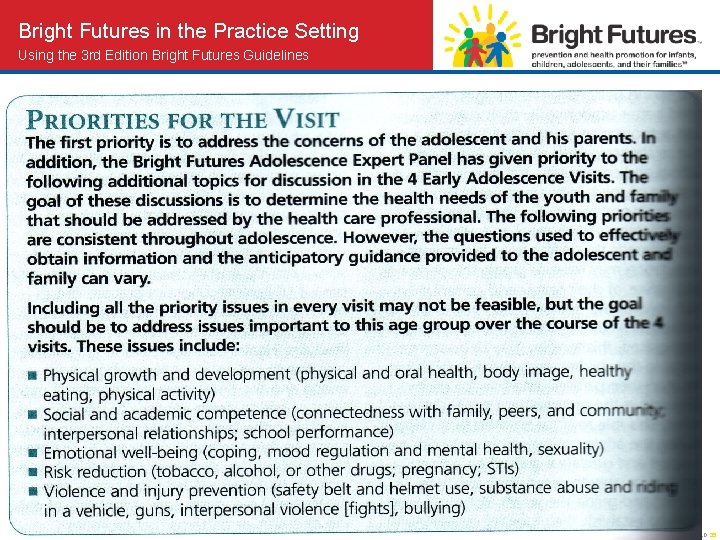 Bright Futures in the Practice Setting Using the 3 rd Edition Bright Futures Guidelines