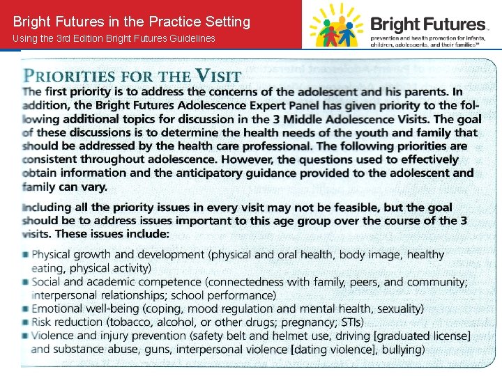 Bright Futures in the Practice Setting Using the 3 rd Edition Bright Futures Guidelines