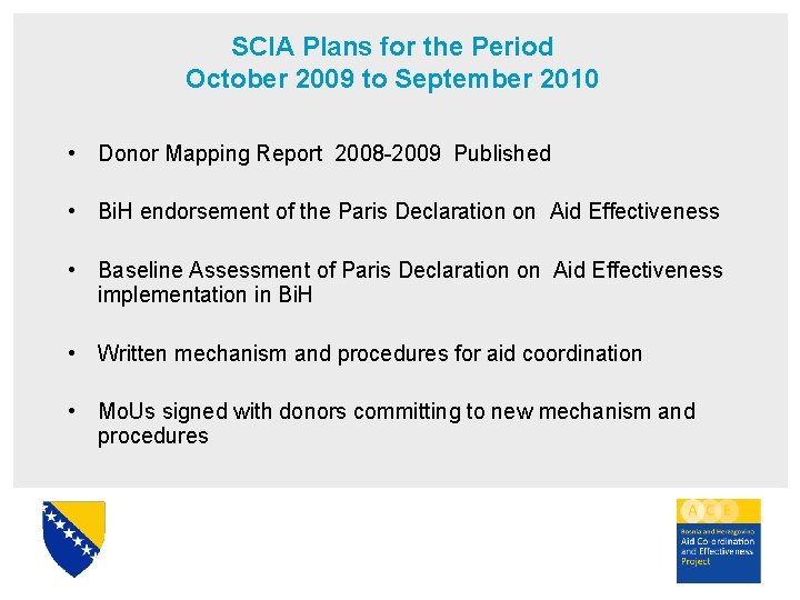 SCIA Plans for the Period October 2009 to September 2010 • Donor Mapping Report