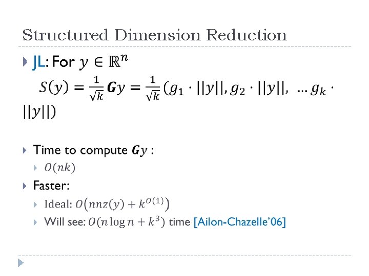 Structured Dimension Reduction 