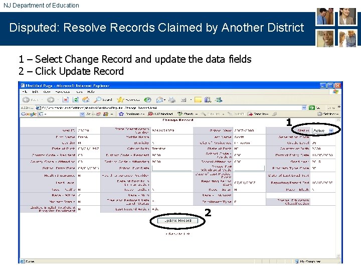 NJ Department of Education Disputed: Resolve Records Claimed by Another District 1 – Select