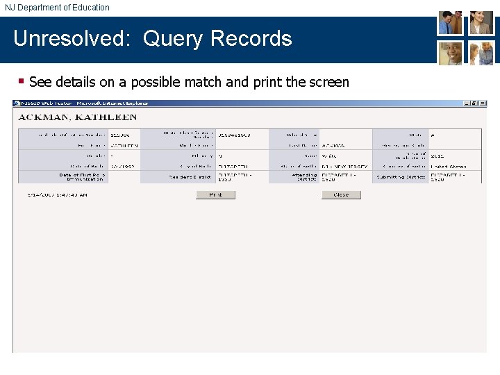 NJ Department of Education Unresolved: Query Records § See details on a possible match