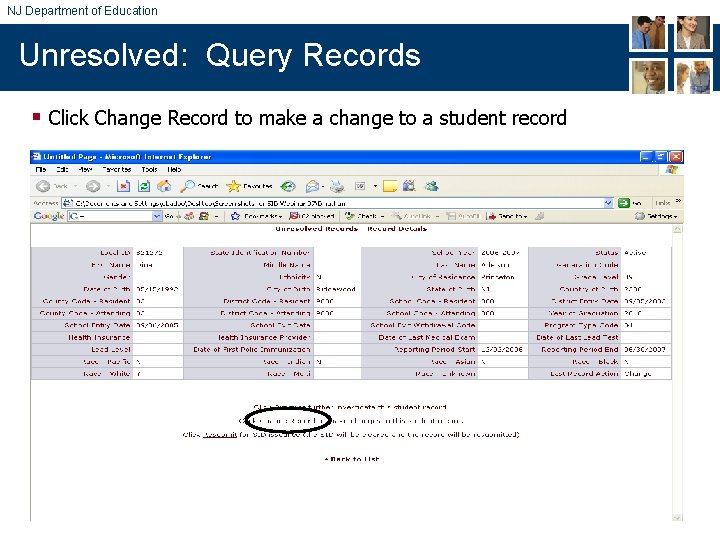 NJ Department of Education Unresolved: Query Records § Click Change Record to make a