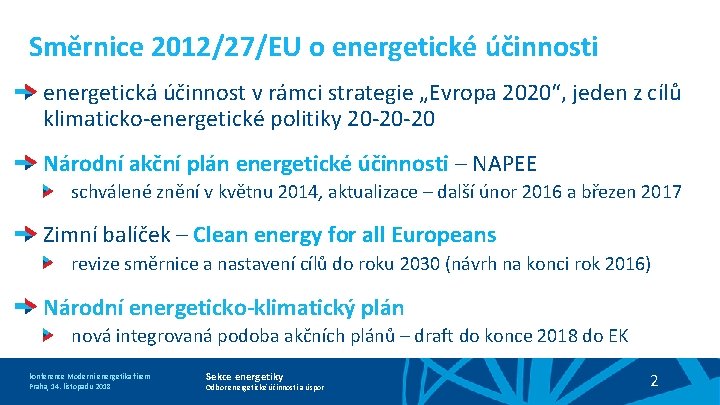 Směrnice 2012/27/EU o energetické účinnosti energetická účinnost v rámci strategie „Evropa 2020“, jeden z