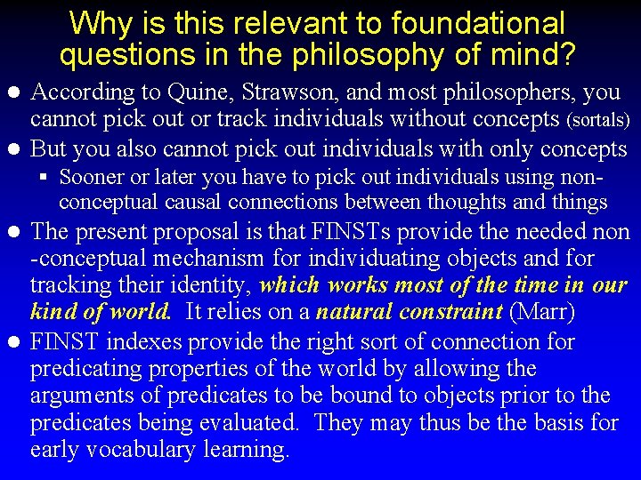 Why is this relevant to foundational questions in the philosophy of mind? According to