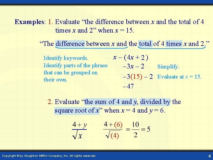 Examples: 1. Evaluate “the difference between x and the total of 4 times x