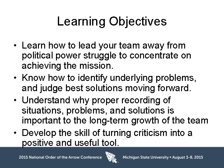 Learning Objectives • Learn how to lead your team away from political power struggle