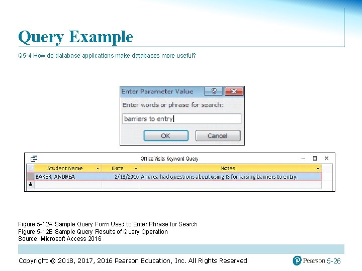 Query Example Q 5 -4 How do database applications make databases more useful? Figure