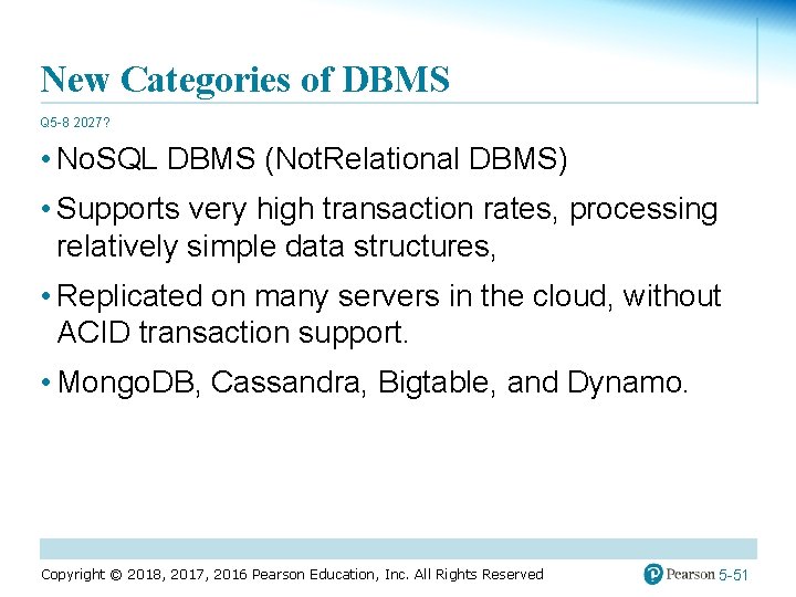 New Categories of DBMS Q 5 -8 2027? • No. SQL DBMS (Not. Relational