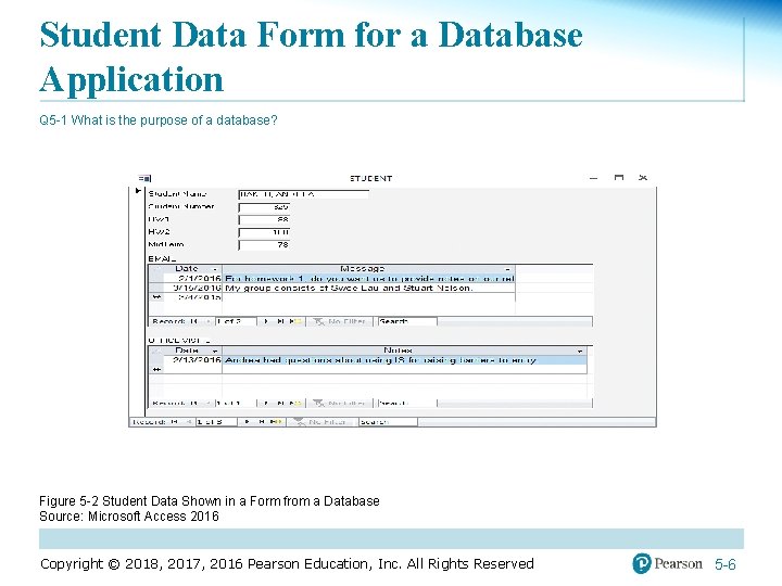 Student Data Form for a Database Application Q 5 -1 What is the purpose