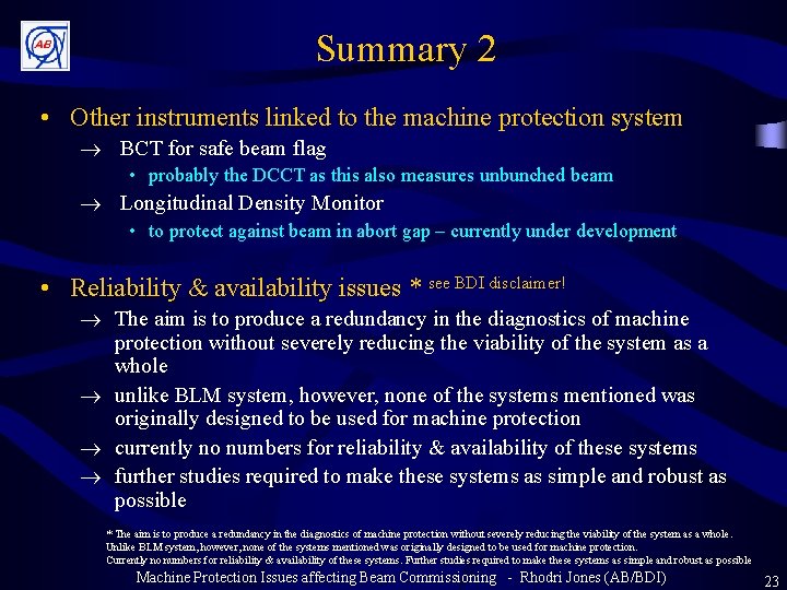 Summary 2 • Other instruments linked to the machine protection system ® BCT for