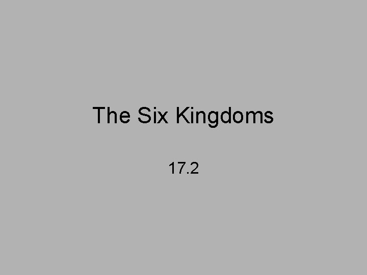The Six Kingdoms 17. 2 