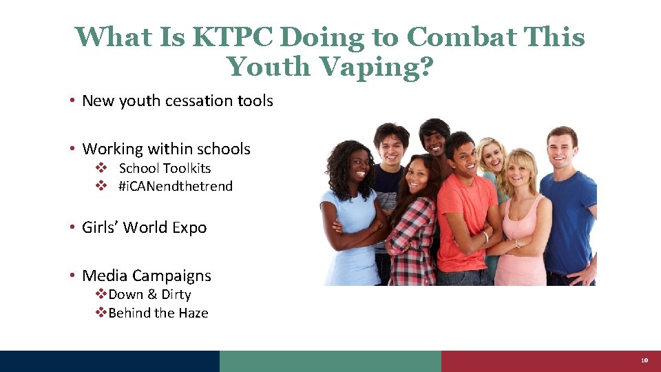 What Is KTPC Doing to Combat This Youth Vaping? • New youth cessation tools