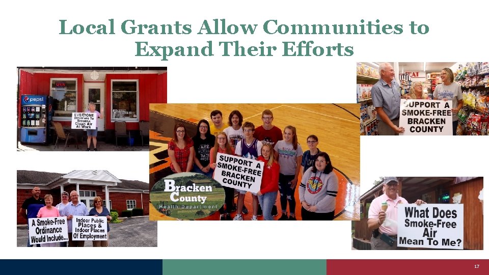 Local Grants Allow Communities to Expand Their Efforts 17 