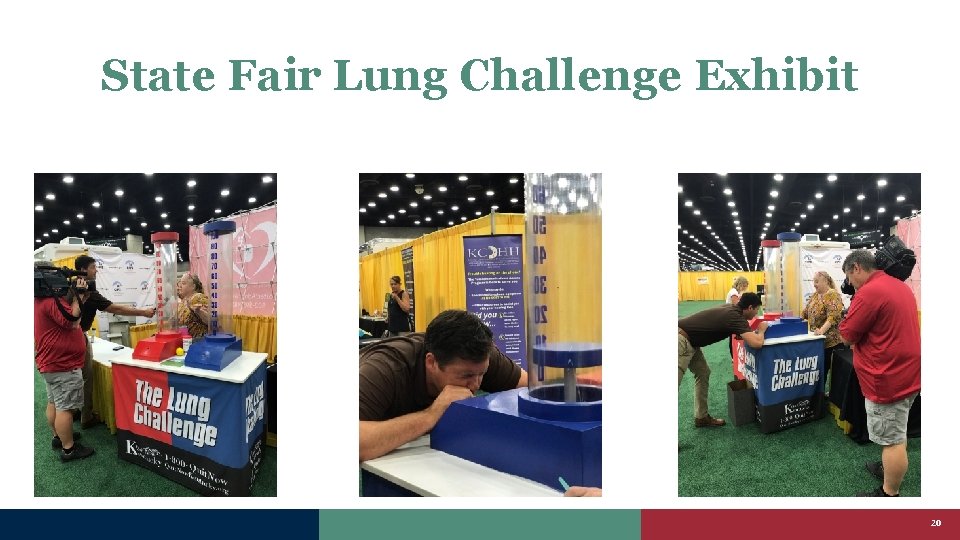 State Fair Lung Challenge Exhibit 20 