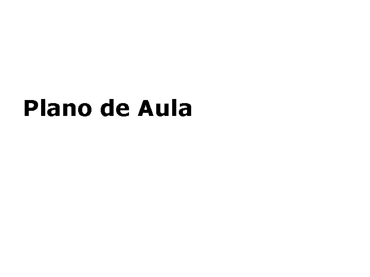 Plano de Aula 