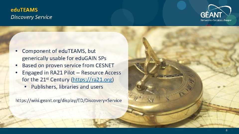 edu. TEAMS Discovery Service • Component of edu. TEAMS, but generically usable for edu.