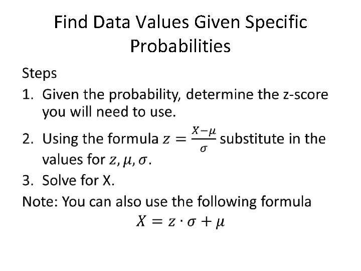 Find Data Values Given Specific Probabilities • 