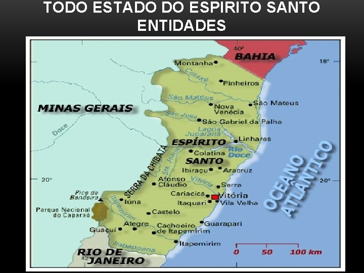 TODO ESTADO DO ESPIRITO SANTO ENTIDADES 