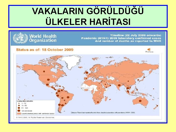 VAKALARIN GÖRÜLDÜĞÜ ÜLKELER HARİTASI 