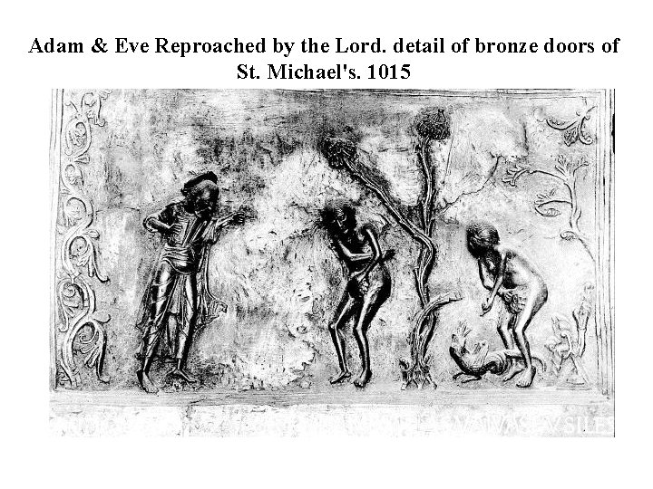 Adam & Eve Reproached by the Lord. detail of bronze doors of St. Michael's.