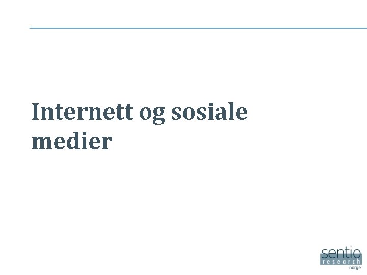 Internett og sosiale medier 