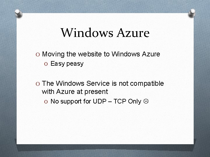 Windows Azure O Moving the website to Windows Azure O Easy peasy O The